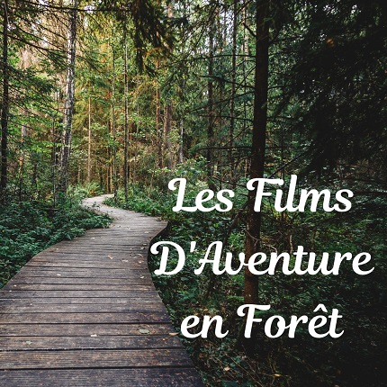 Rallye des Films d'Aventure en Forêt au Parc Aventure de Fontdouce près de Royan